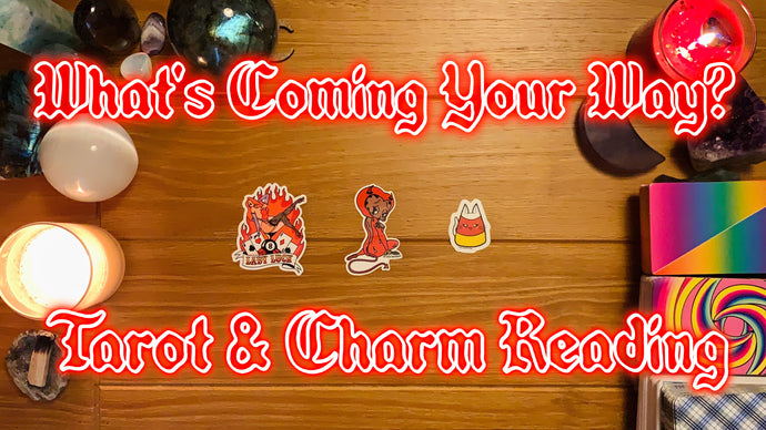 WHAT'S COMING YOUR WAY? Tarot Pick-a-Card Reading