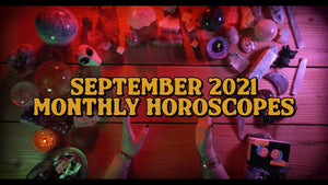 🔮SEPTEMBER HOROSCOPES! WHAT IS HEADING YOUR WAY SEPT 2021!💫
