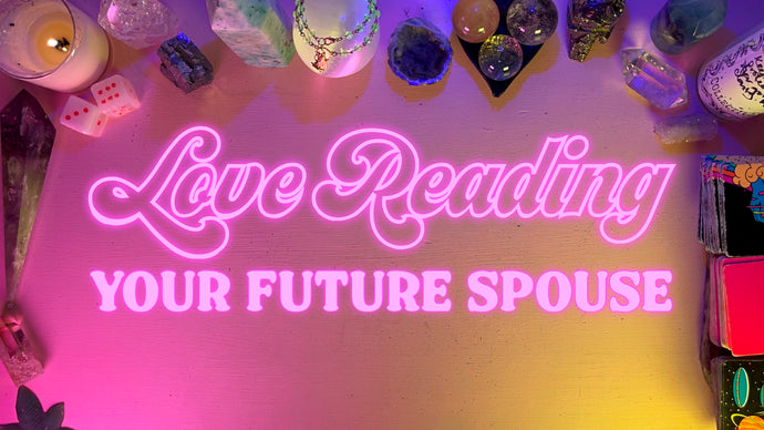 Your Future Spouse - 30 mins