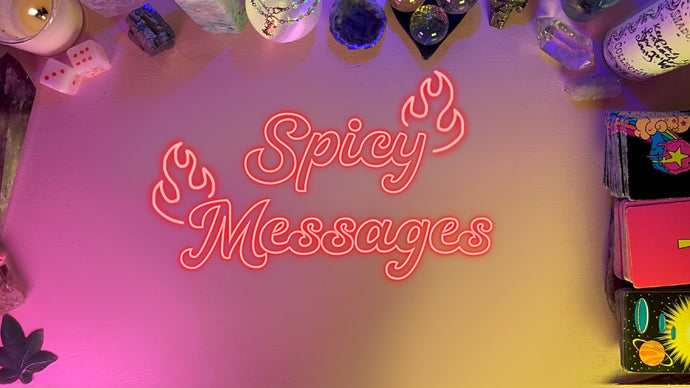 Spicy Messages from Your Person - 15 Min